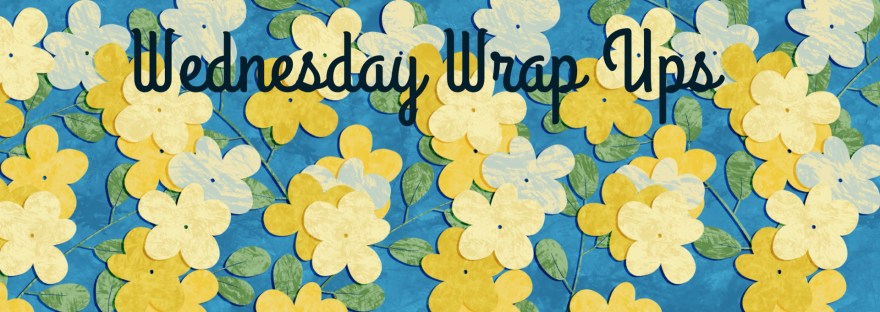 Wednesday WrapUp