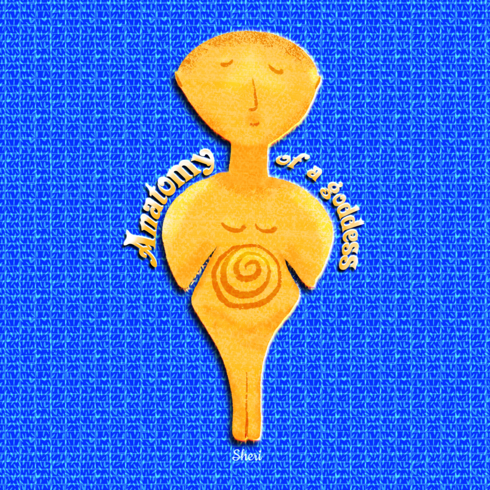 illustrated image of a woman with a spiral on her womb and he words "Anatomy of a goddess" around her shoulders as she gazes up at the stars