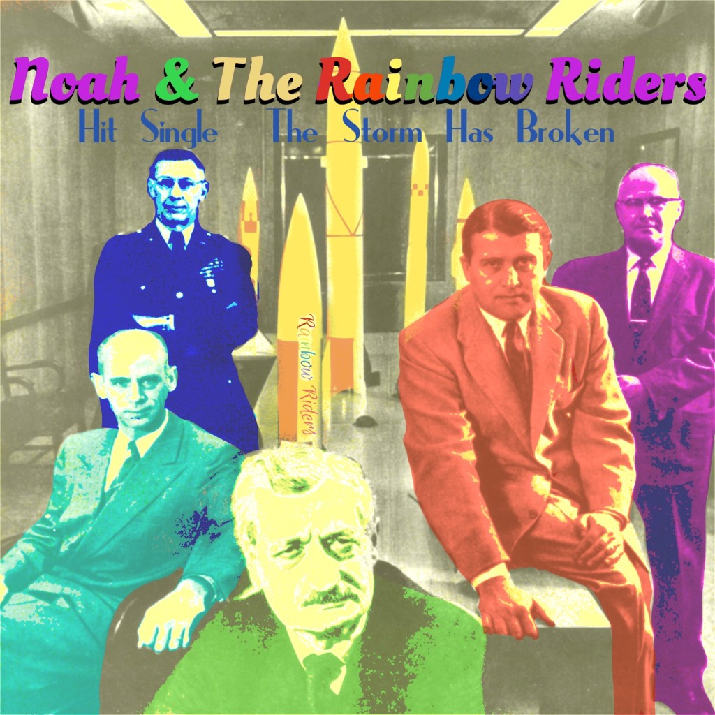 Five scientists and their rockets. Each a color of the rainbow. A Daily Create album cover: Noah and the Rainbow Riders; Hit Single- The Storm Has Broken
