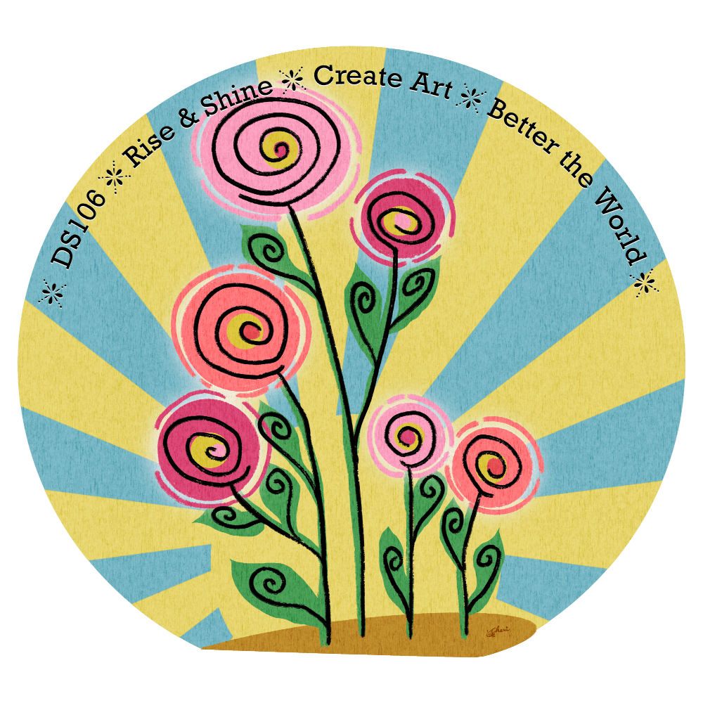 retro sunshine and swirl florals in bright pink, fuscia, green, blue, yellow with text DS106 - Rise & Shine - Create Art - Better the World