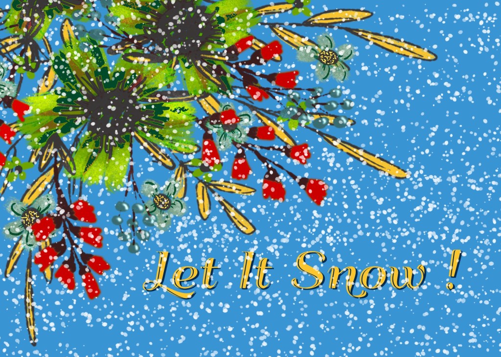 A bouquet of flowers in the upper left corner with snow falling all over the blue sky and flowers: Let It Snow!