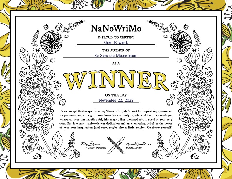 NaNoWriMo Winner Certificate Sheri Edwards So Says the Moonstream Novermber 22.2022