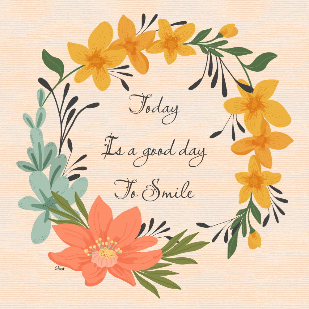 an illustrated flat style greeting bouquet of cheer: “Today is a good day to smile”