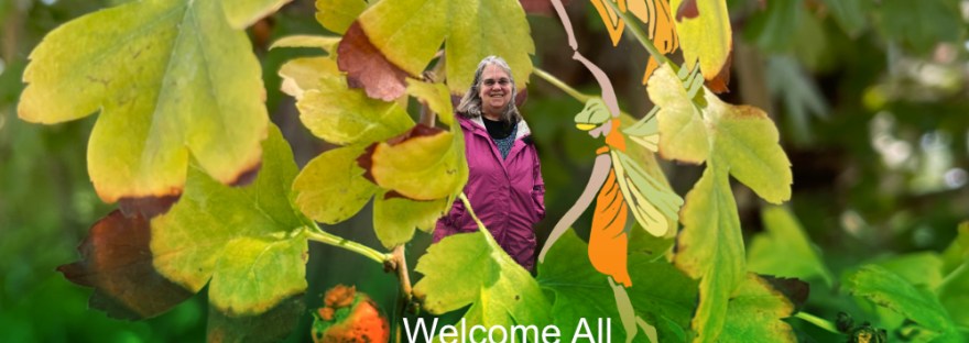 Autumn hawthorn leaves turning yellow with inserted art deco fairies and photo of self with poem “Welcome All”