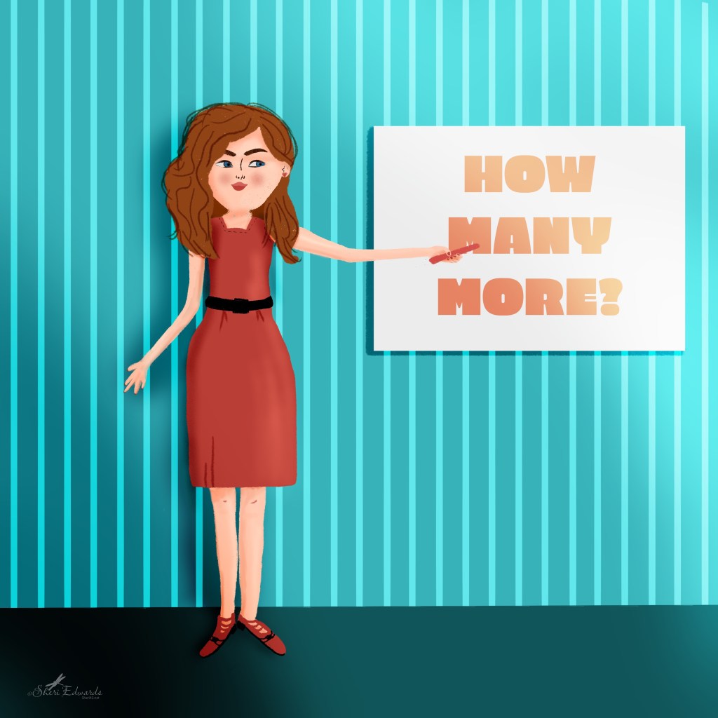illustration of woman in red dress presenting a slide "How Many More?"