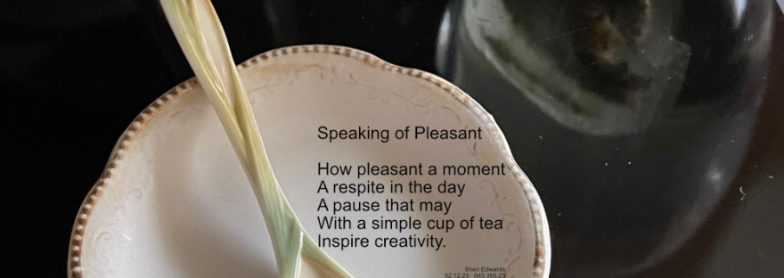 pleasant, than with a little gold trimmed salt plate from my Grandmother, a lovely tea spoon with a dragonfly on wheat, and a lovely cup of Tea of Inquiry