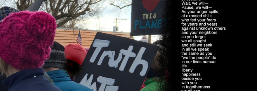 Marchers in peaceful protest for civil, human rights in 2018 “Truth Matters” “Love this Planet”