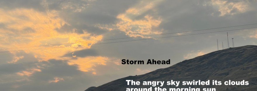 Outside my window in the early morning, the red, storm-clouded sky greeted us.