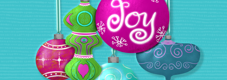 five colorful ornaments hanging from ribbons on teal background with text: Wishing You Joy