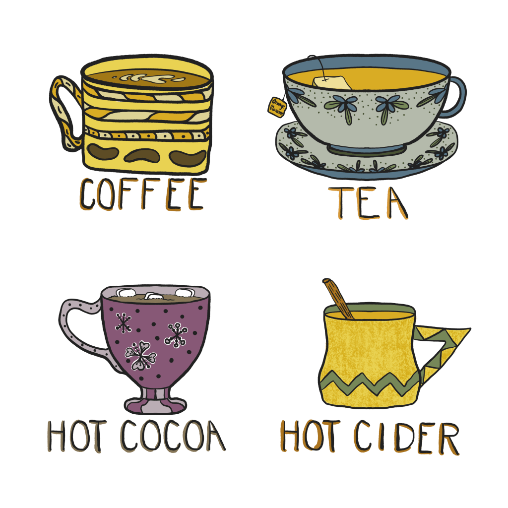 Hot Beverages in mugs/cups, labelled coffee, tea, hot cocoa, hot cider