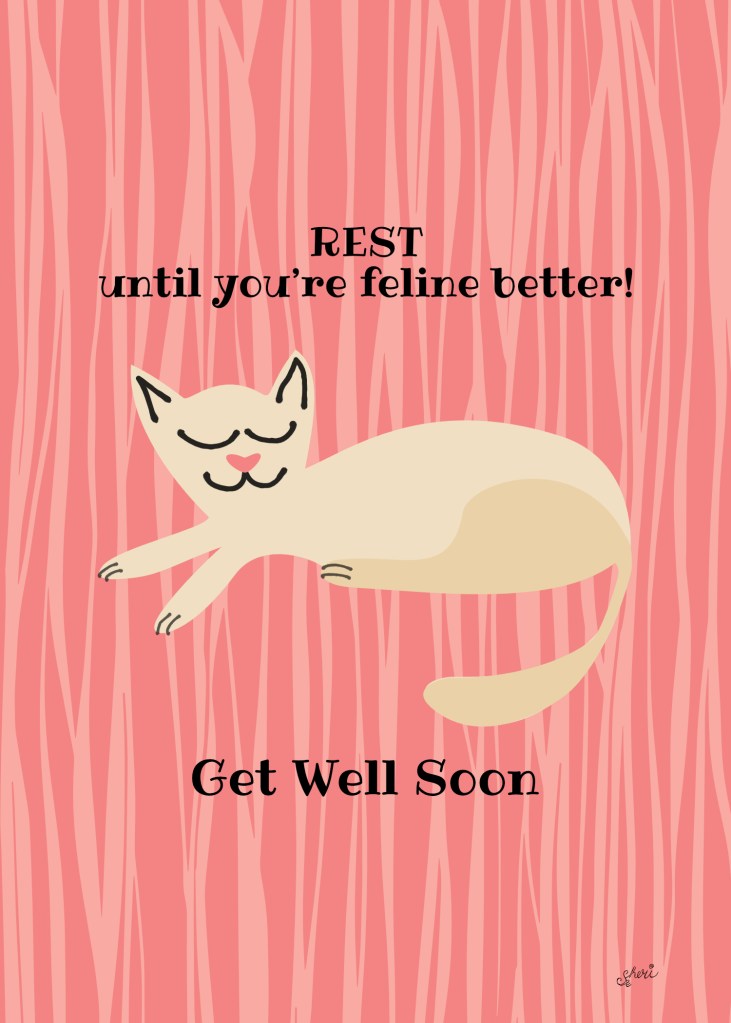 get well card with cat: REST until you're feline better! Get Well Soon