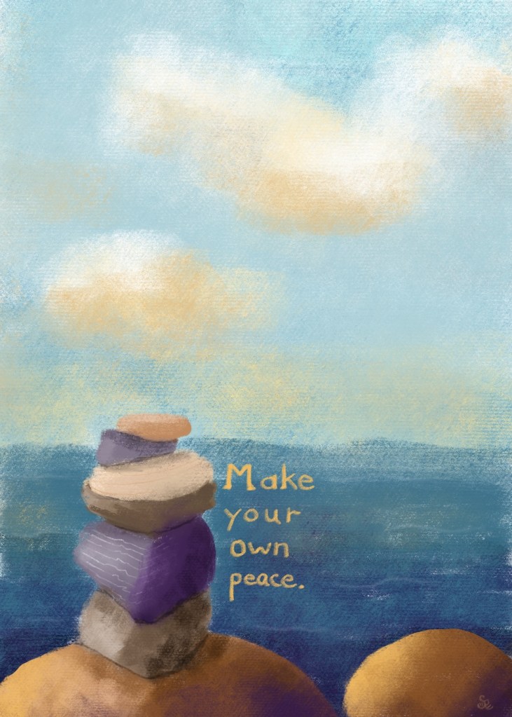 pastel art: stacked rocks by ocean; "Make your own peace." by Sheri42