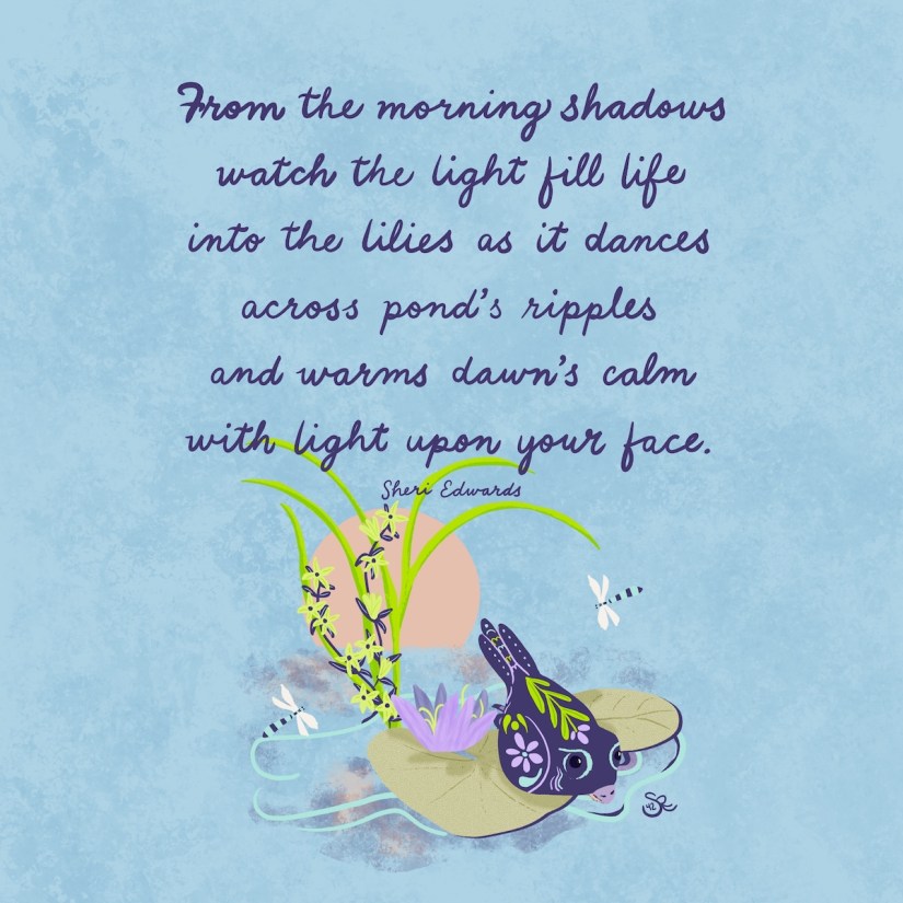 a soothing quote about morning light on the pond; by Sheri42