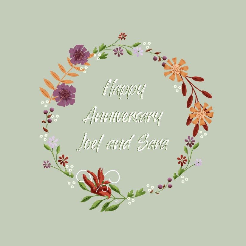 wreath of wildflowers with "Happy Anniversary Joel and Sara by Sheri42